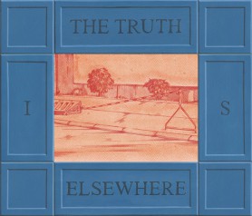 The truth is elsewhere, 2017