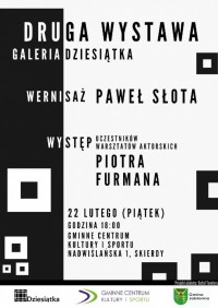 Paweł Słota w Galerii Dziesiątka