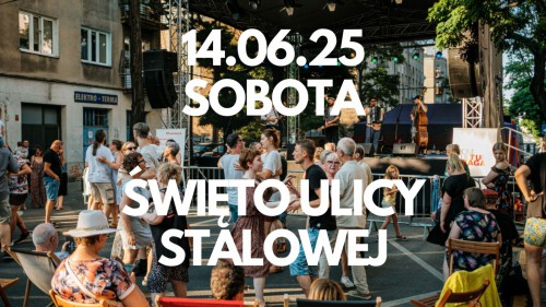 Święto ulicy Stalowej